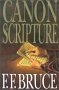 The Canon of Scripture by F.F. Bruce