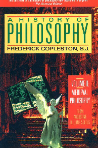 A History of Philosophy: Medieval Philosophy by Frederick Copleston, SJ