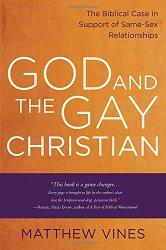 God and the Gay Christian by Matthew Vines