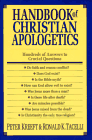 Handbook of Christian Apologetics by Peter Kreeft/Fr. Ron Tacelli (Intervarsity Press, 1994)