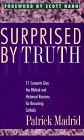 Surprised By Truth edited by Patrick Madrid (Basilica Press, 1994)